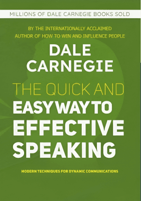 the quick and easy way to effective speaking